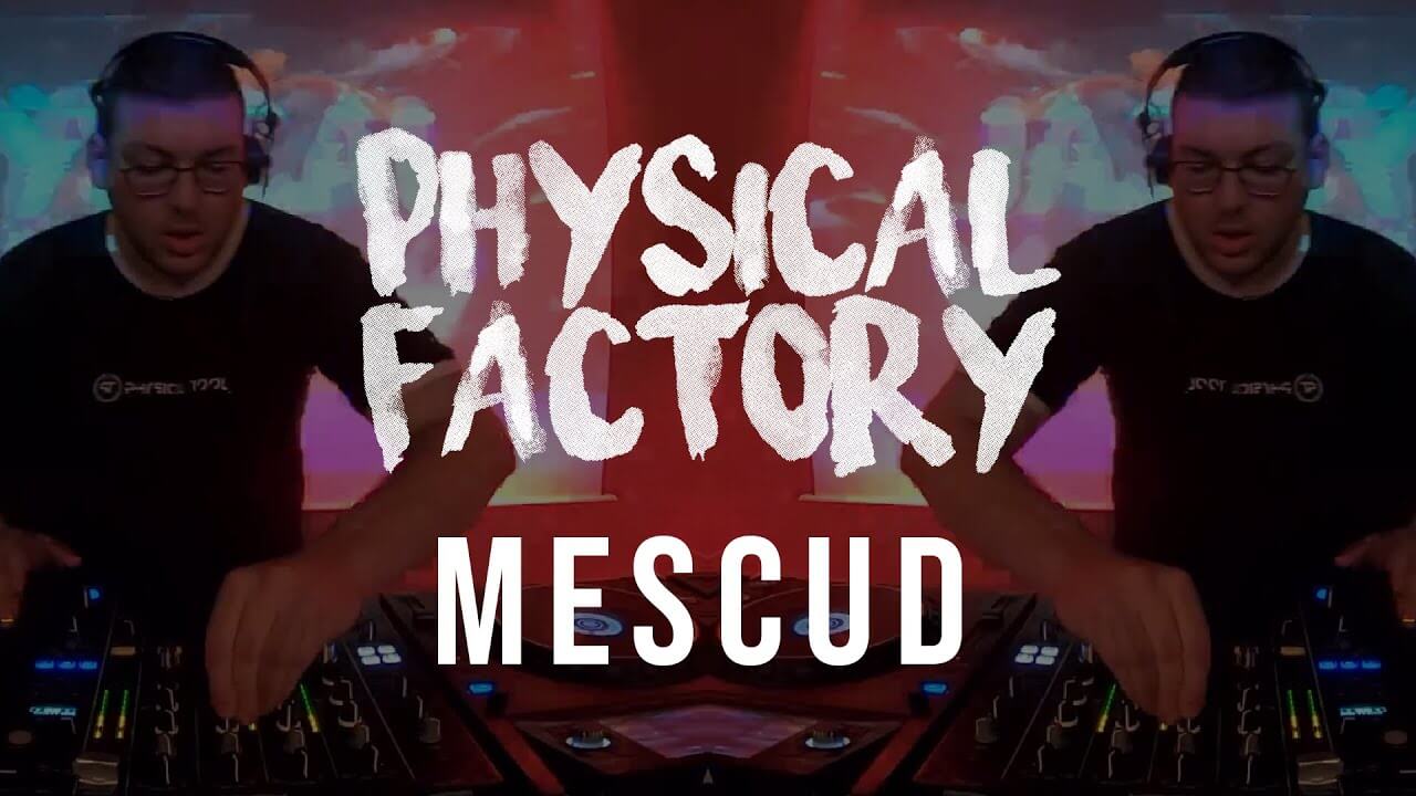 Physical Factory #05 : Mescud | Physical Tool