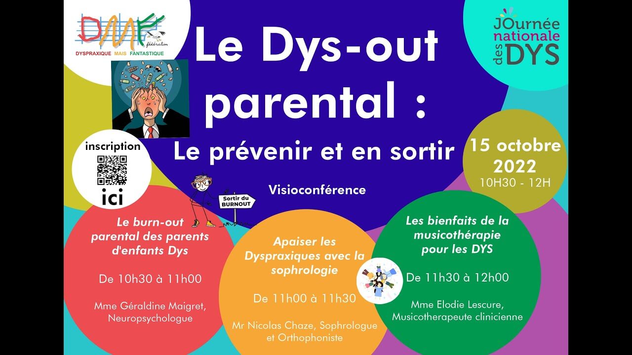 16ème Journée Nationale Des Dys, visio-conférence  "Le Dys-out parental" | FDMF - Fédération Dyspraxique Mais Fantastique