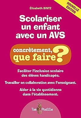 Scolariser un enfant avec un AVS. Concrètement que faire ? | FDMF - Fédération Dyspraxique Mais Fantastique