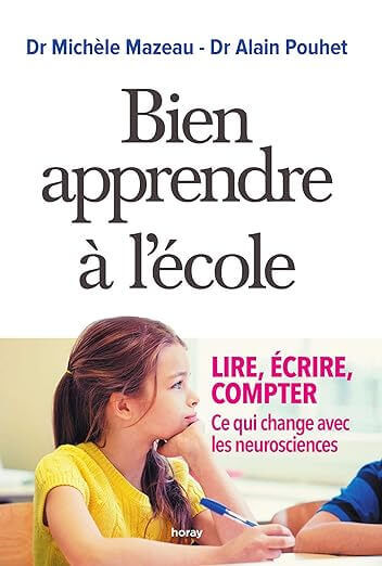 Bien apprendre à l école : Lire écrire compter : ce qui change avec les neurosciences | FDMF - Fédération Dyspraxique Mais Fantastique