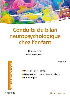 Conduite du bilan neuropsychologique chez l'enfant | FDMF - Fédération Dyspraxique Mais Fantastique