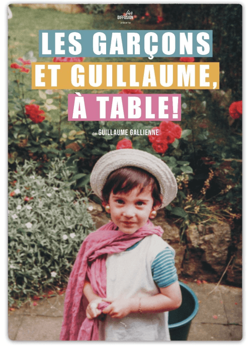Les garçons et Guillaume, à table! | Théâtres de Bourbon
