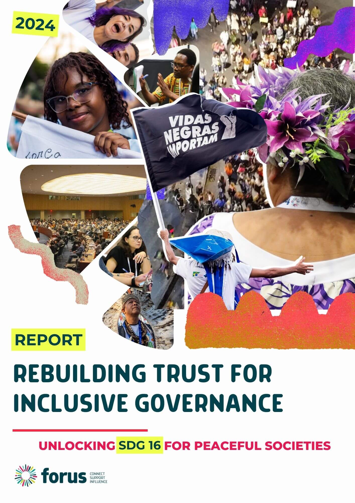 Rebuilding Trust for Inclusive Governance - Unlocking SDG 16 for Peaceful Societies | Forus