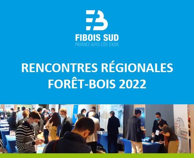 Rencontres régionales forêt-bois 2022 | Fibois Sud