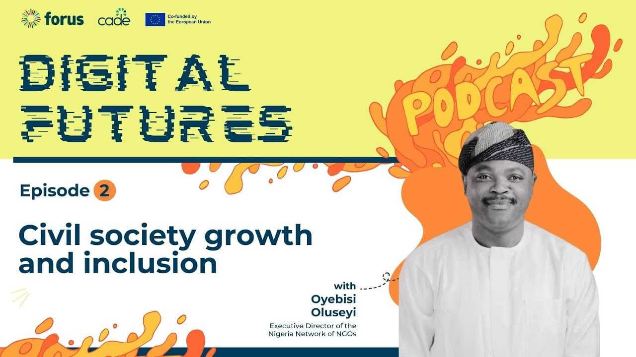 Digital Futures: Civil society growth and inclusion