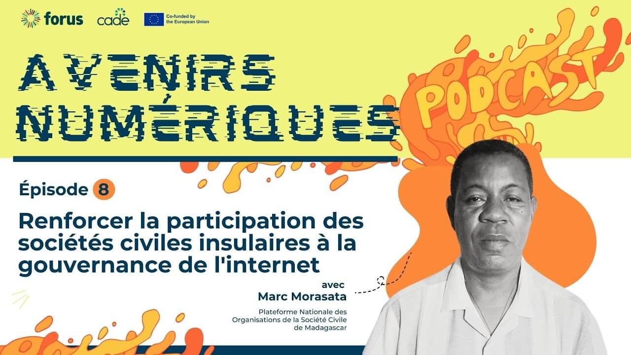Avenirs Numériques: La société civile de Madagascar et la gouvernance de l'internet