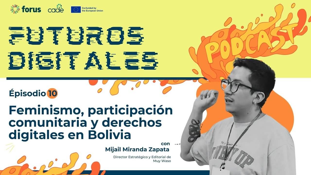 Futuros Digitales: Feminismo y participación comunitaria en los derechos digitales
