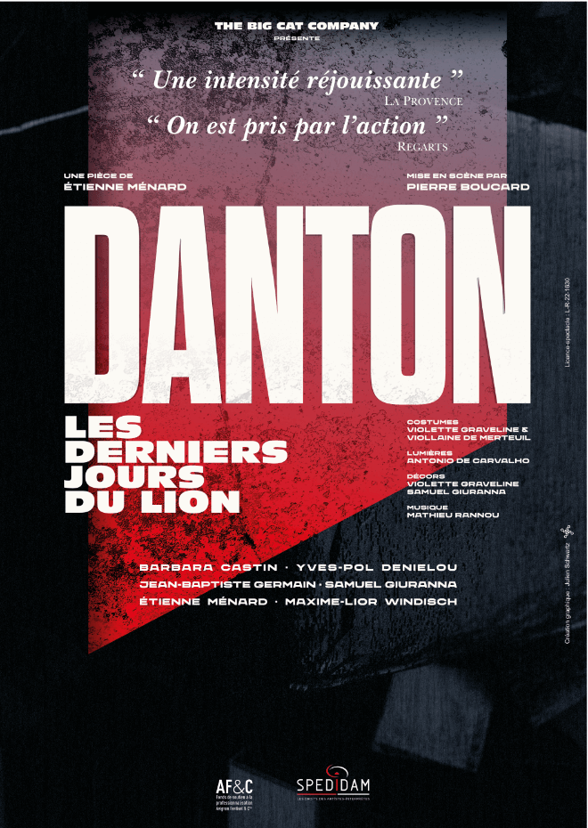 Danton, Les Derniers Jours du Lion, d’Etienne Ménard | Théâtres de Bourbon