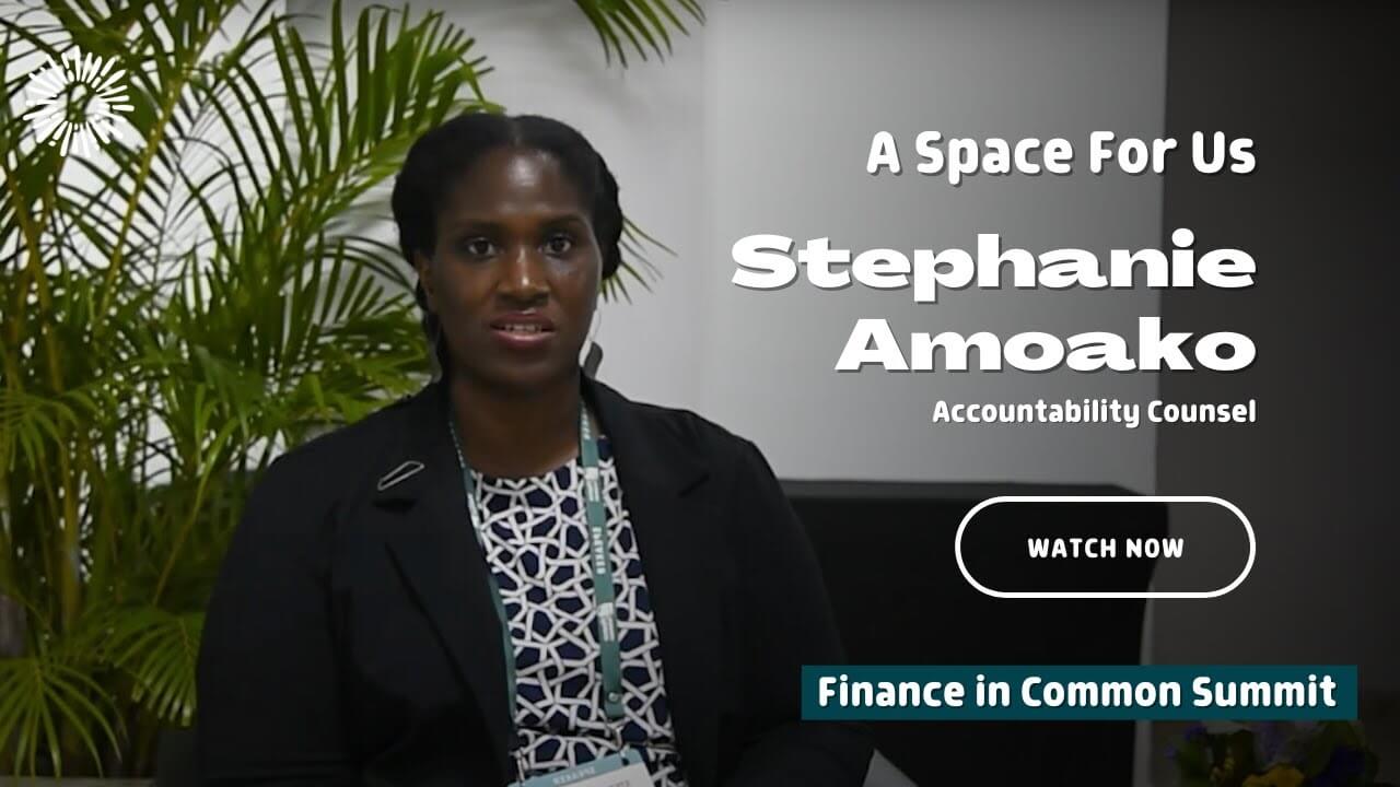 EN - #FICS2025 A Space for Us with Stephanie Amoako, Accountability Counsel | Forus