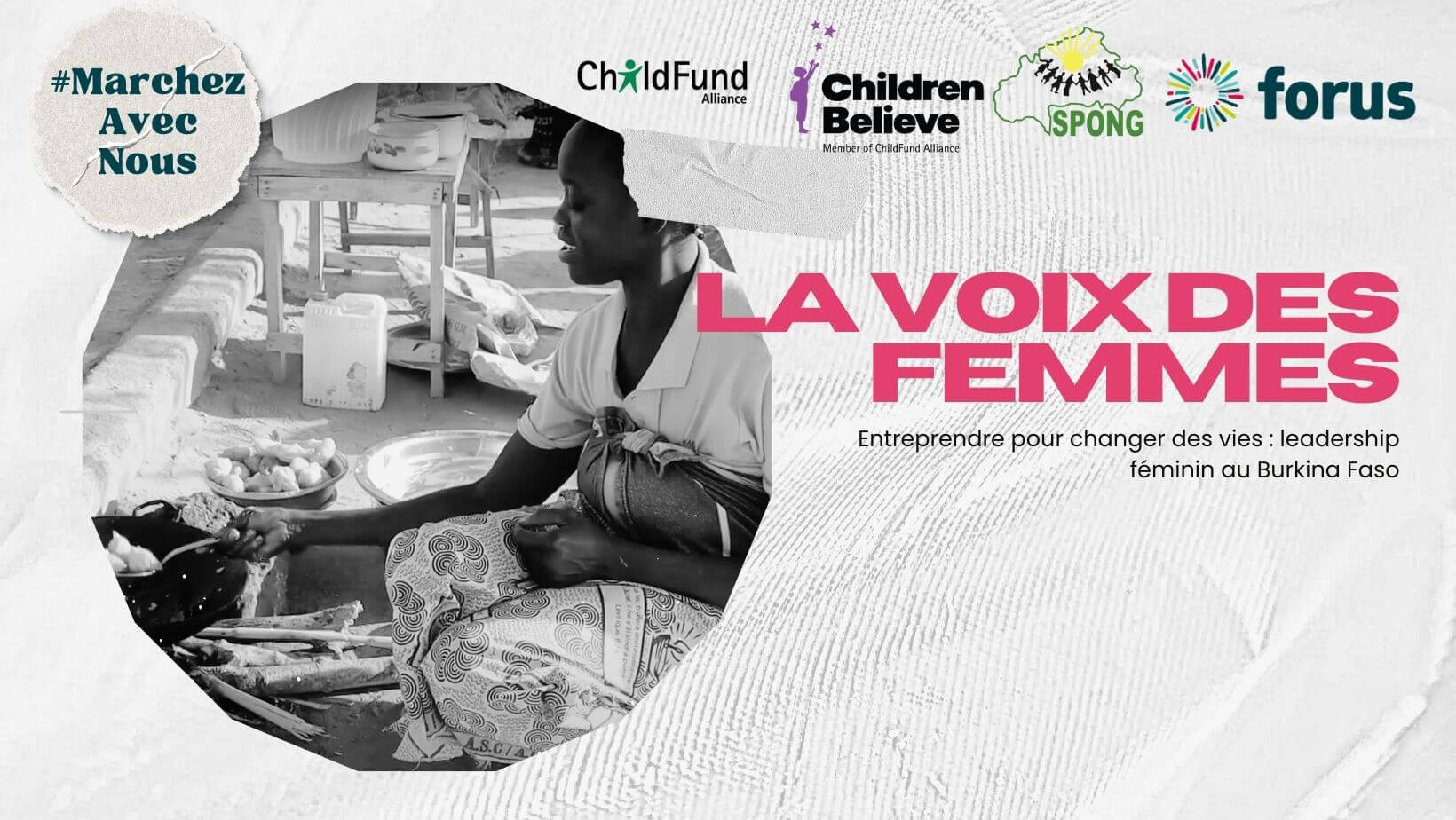 #MarchezAvecNous  - Entreprendre pour changer des vies au Burkina Faso | Forus