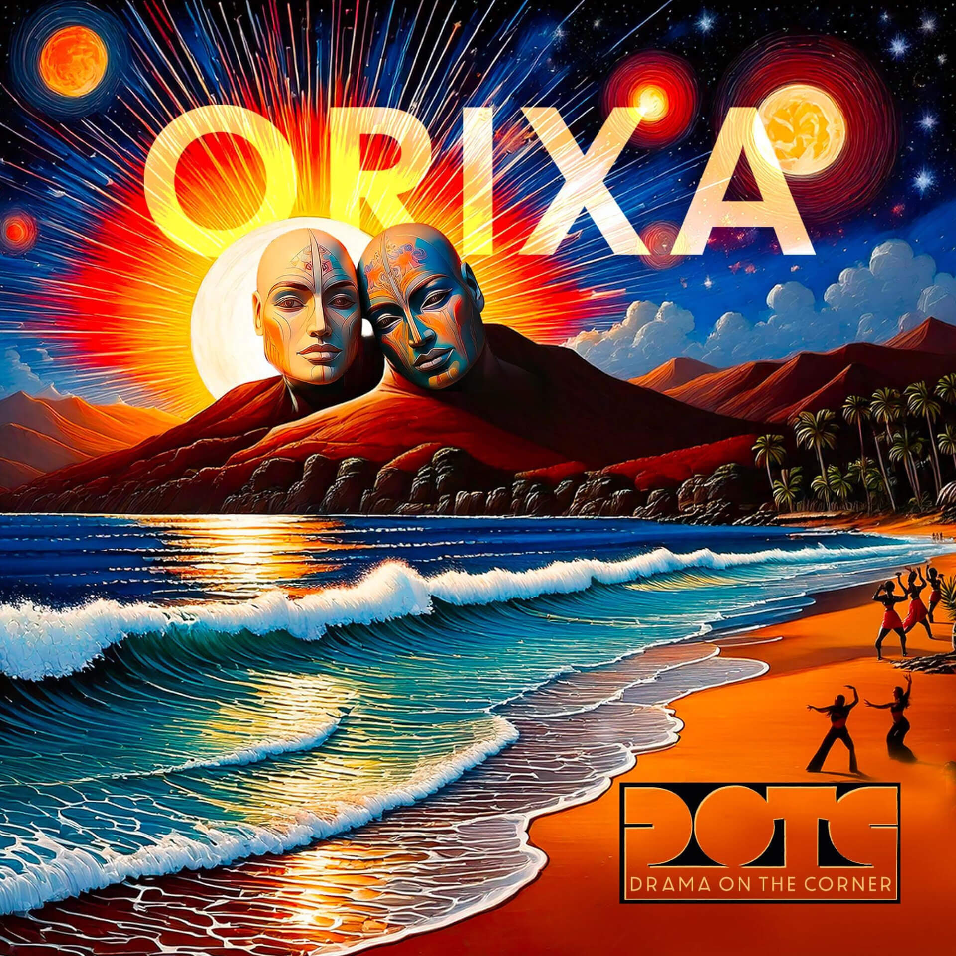 DRAMA ON THE CORNER / ORIXA | Star Wax Magazine