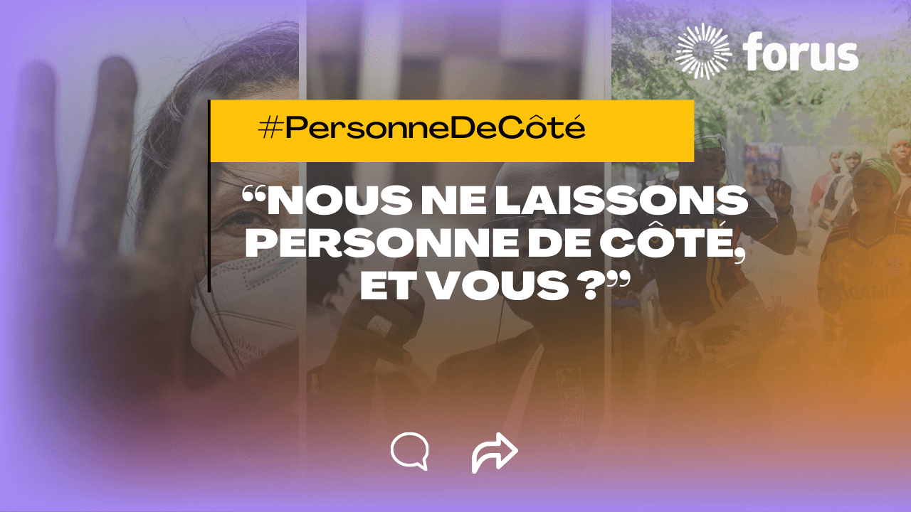 We are leaving no one behind, are you? | Forus