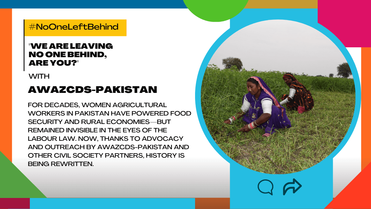 How AwazCDS-Pakistan breaks the cycle of invisibility for rural women workers | Forus
