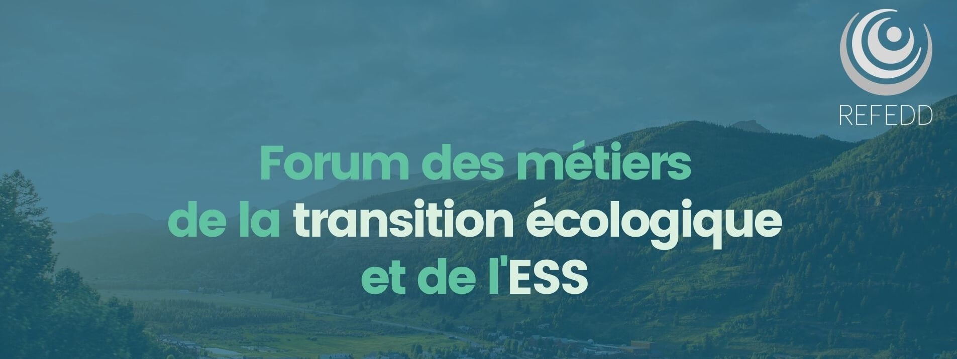 Retour sur le forum des métiers de la Transition Écologique et l'ESS du REFEDD | RESES