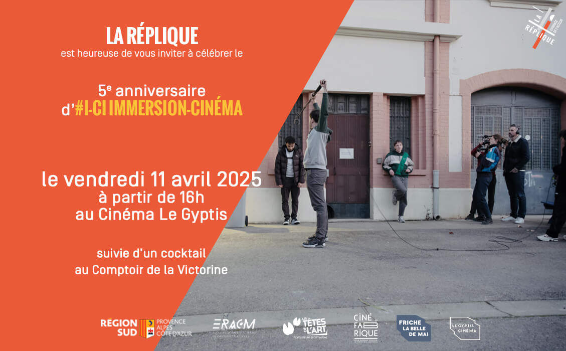 5 ANS D'IMMERSION-CINÉMA | La Réplique