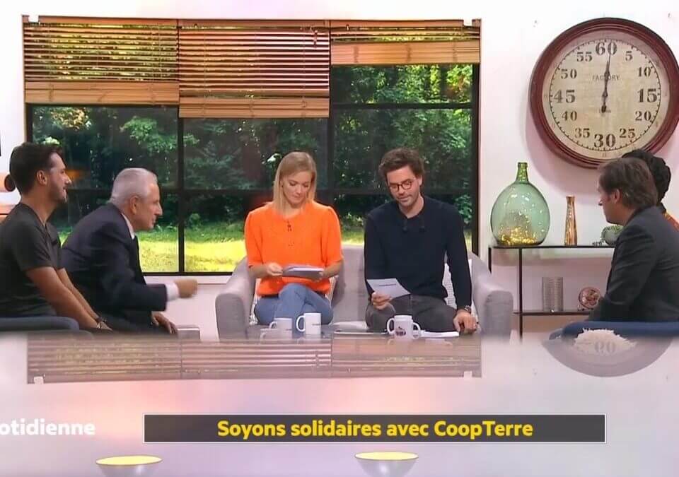 Vu à la télé ! L’émission, « la quotidienne de France 5 » soutient CoopTerre | Coopterre