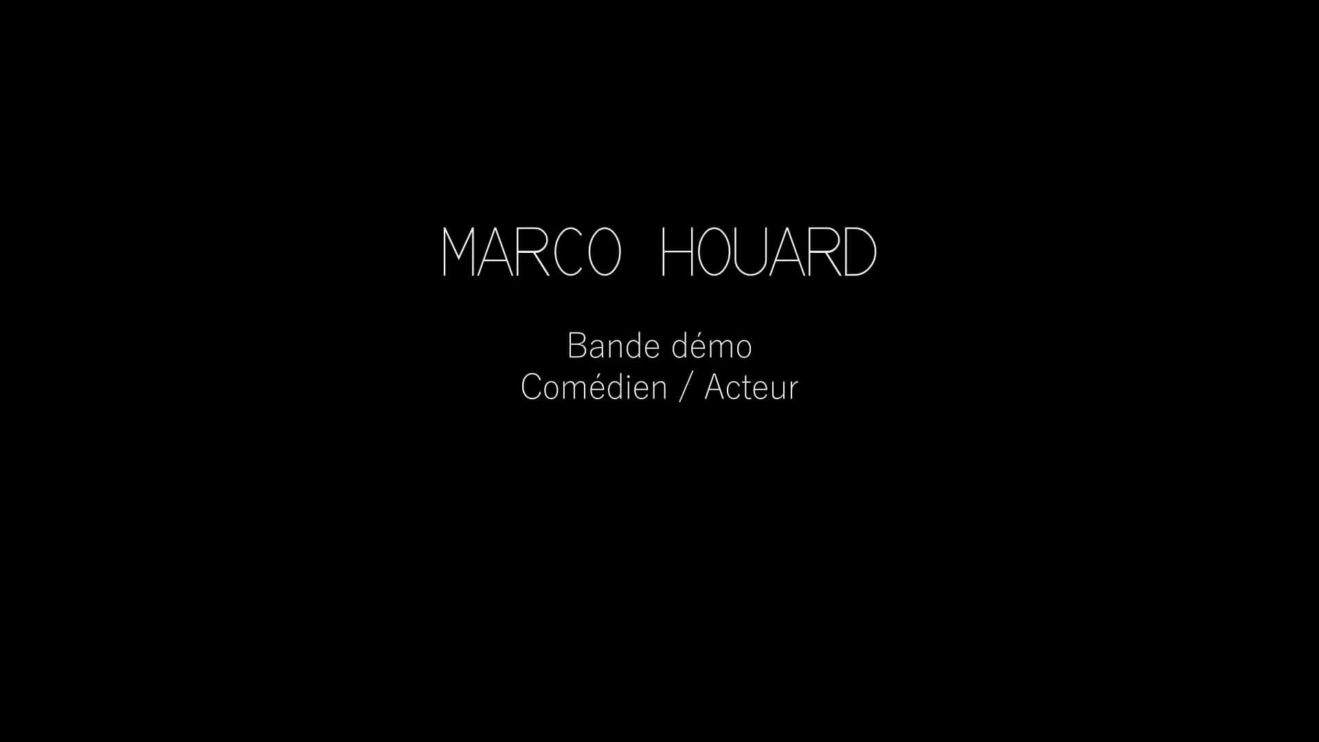 Bande démo - Marco Houard - 2022.mp4