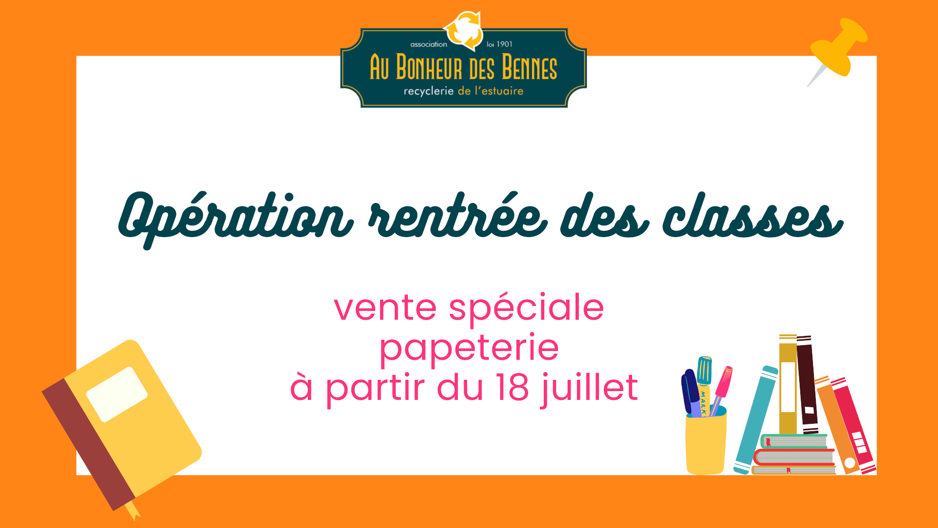 vente papeterie rentree des classes | Au Bonheur des Bennes - recyclerie de l'estuaire