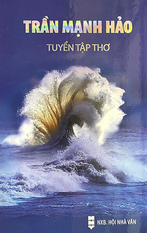 Tuyển tập thơ Trần Mạnh Hảo | Vietnam Fraternité