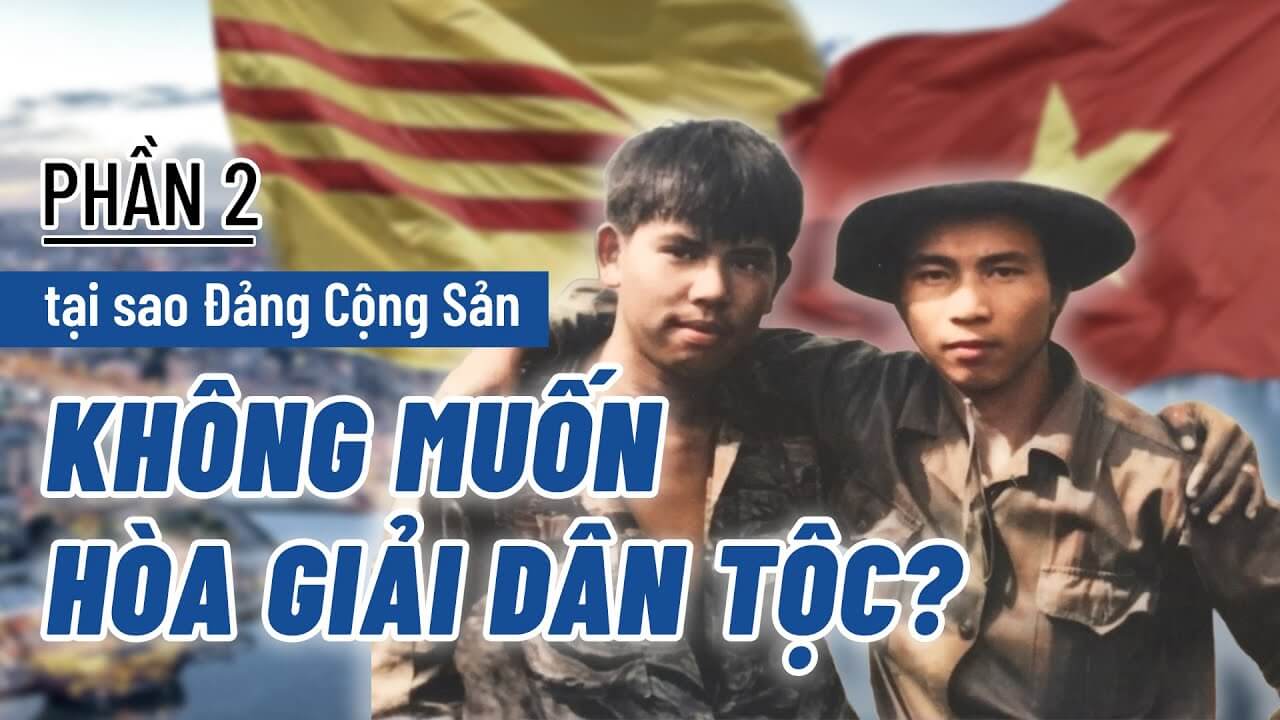 Tại sao Đảng Cộng Sản không muốn hòa giải dân tộc?