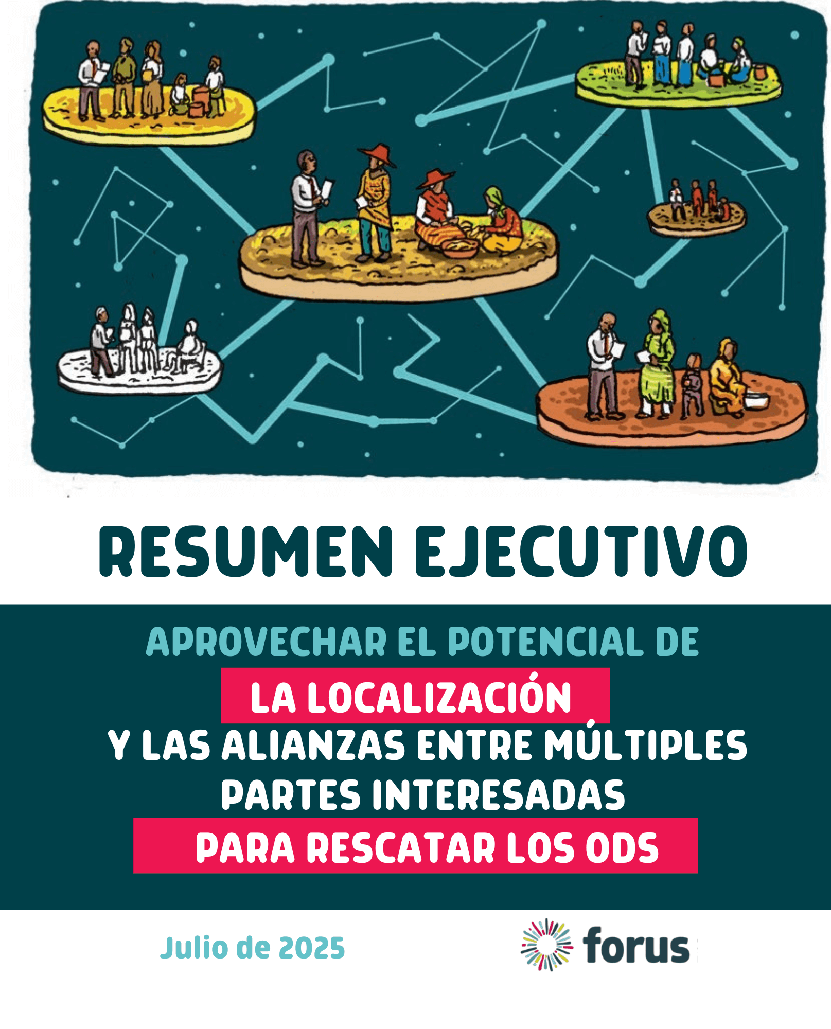 Executive Summary - Unlocking the power of localisation and multi-stakeholder partnerships to rescue the SDGs | Forus
