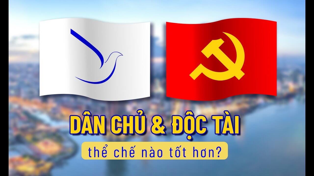 Dân Chủ Và Độc Tài - Thể Chế Nào Tốt Hơn?