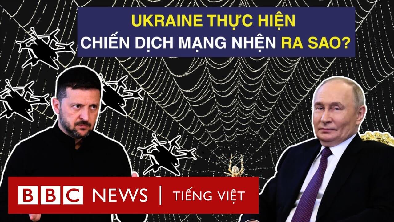 CHIẾN DỊCH MẠNG NHỆN: UKRAINE ĐÃ THỰC HIỆN VỤ TẤN CÔNG TÁO BẠO RA SAO?