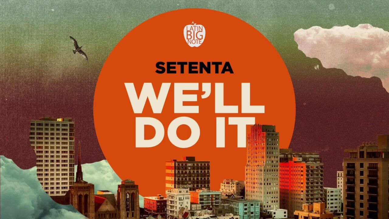 SETENTA - WE'LL DO IT [Official Music Video] Lockdown Session | SETENTA