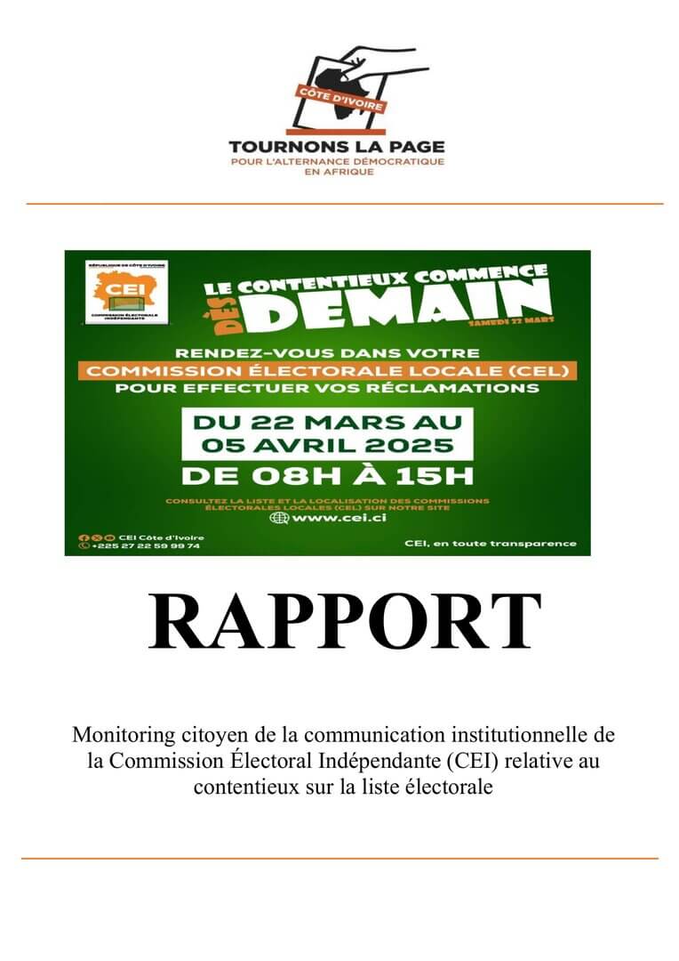Côte d'Ivoire: Rapport de monitoring citoyen de la communication institutionnelle de la Commission Électoral Indépendante relative au contentieux sur la liste électorale | Tournons la Page