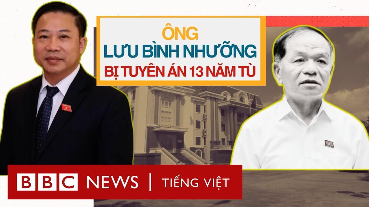 ÔNG LƯU BÌNH NHƯỠNG BỊ TUYÊN ÁN 13 NĂM TÙ