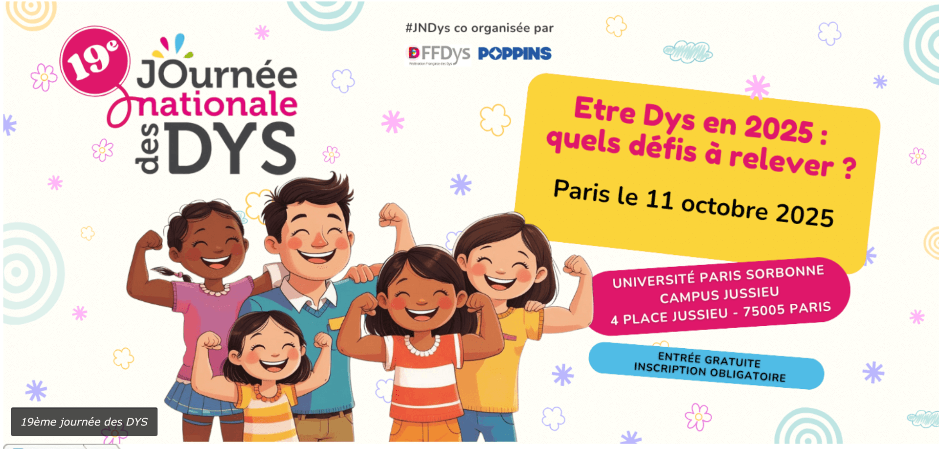 FFDYS 19e Journée Nationale des Dys | FDMF - Fédération Dyspraxique Mais Fantastique
