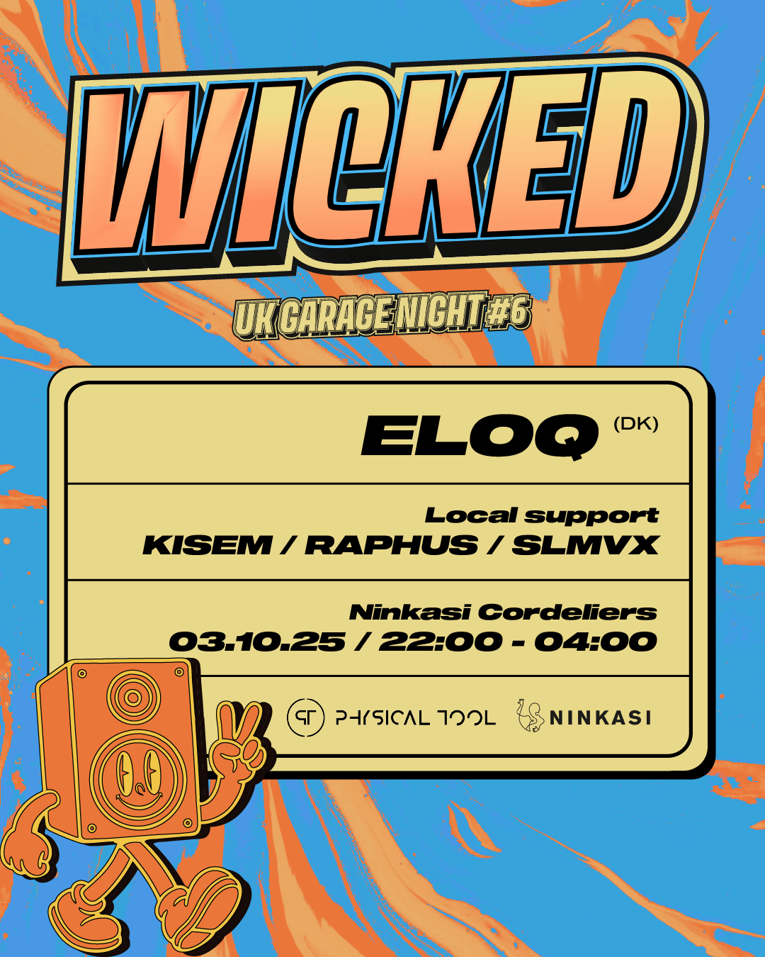 WICKED #6 - ELOQ (DK) [UK GARAGE NIGHT] | Physical Tool