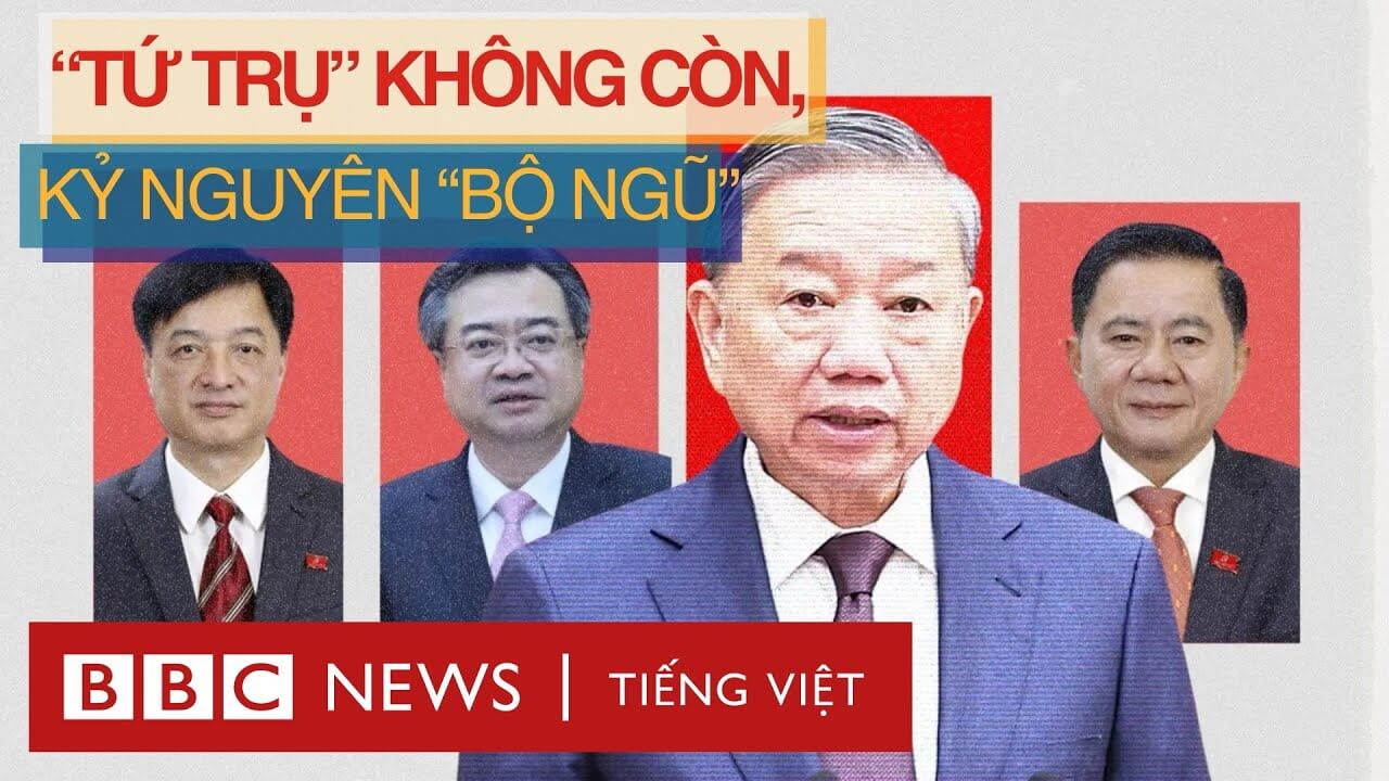 “TỨ TRỤ” KHÔNG CÒN, VIỆT NAM BƯỚC VÀO KỶ NGUYÊN “BỘ NGŨ”