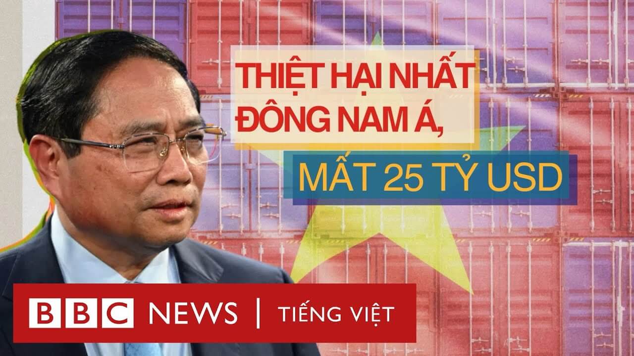 THUẾ QUAN TRUMP THỔI BAY 25 TỶ USD CỦA VIỆT NAM?