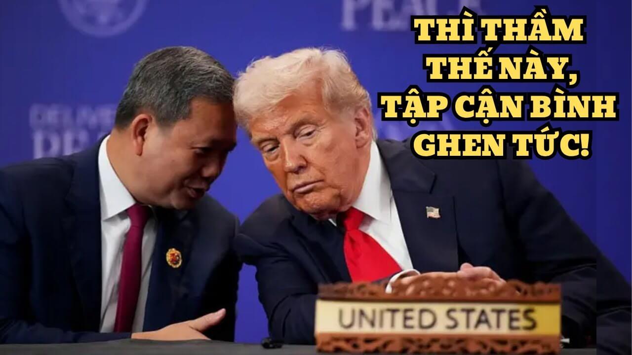 Màn tỏ tình Hun Manet & Trump gây bão tại ASEAN và Trung Quốc!