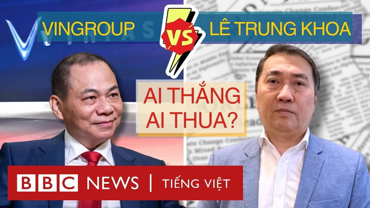 VINGROUP KIỆN ÔNG LÊ TRUNG KHOA: BẢN PHÁN QUYẾT LÀM DẬY SÓNG DƯ LUẬN