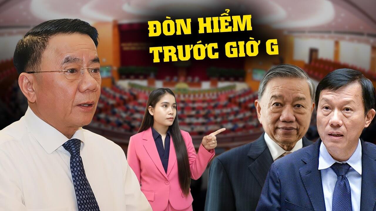 Vì sao sóng ngầm nổi lên “dữ dội” với T. Lâm trước thềm Hội Nghị TW 15?