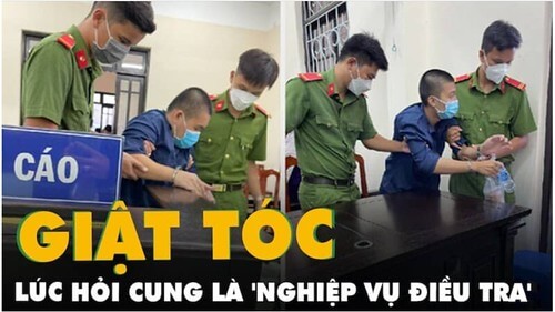 "Nhục hình" là "nghiệp vụ" của điều tra viên ? | Vietnam Fraternité