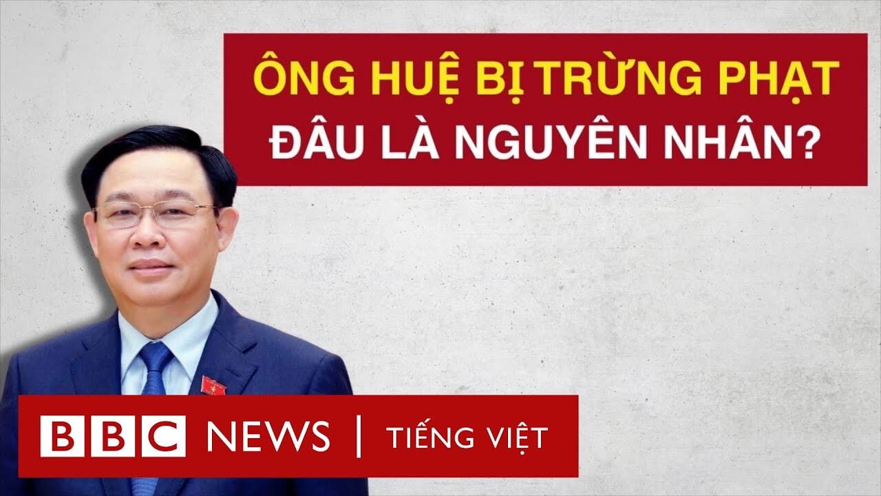 ÔNG VƯƠNG ĐÌNH HUỆ BỊ TRỪNG PHẠT: ĐÂU LÀ NGUYÊN NHÂN?
