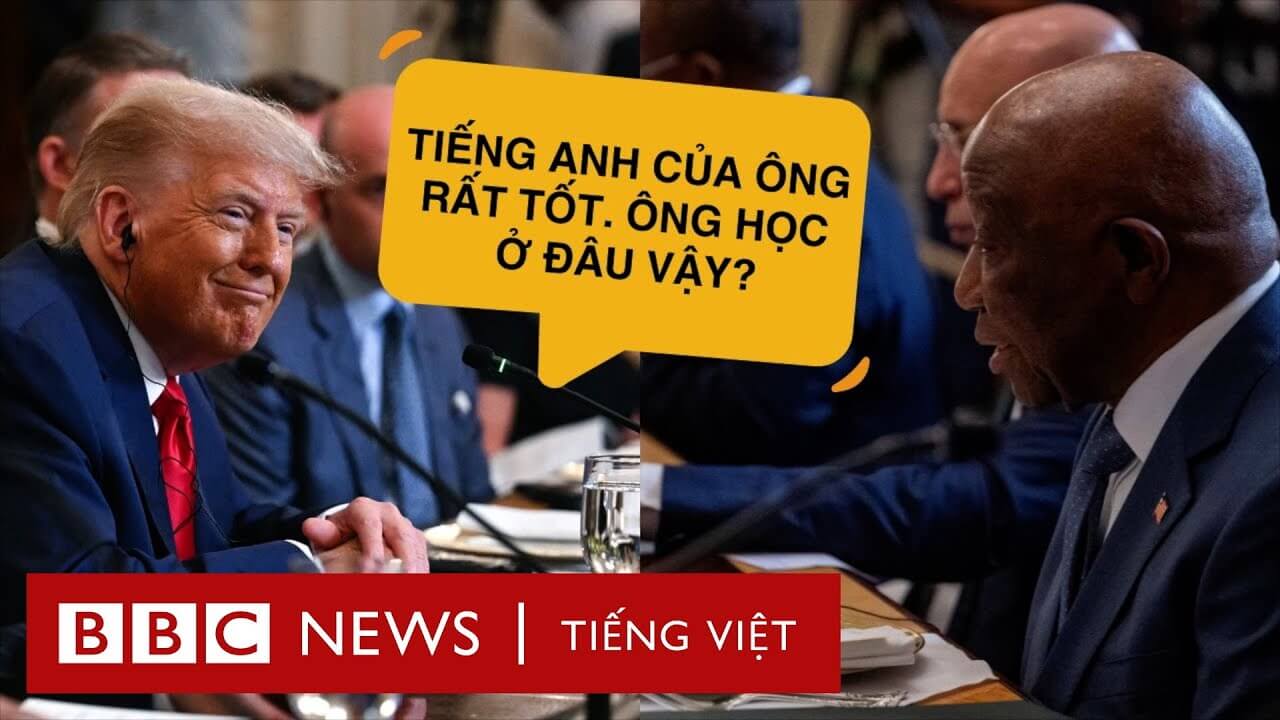 ÔNG TRUMP KHEN TỔNG THỐNG LIBERIA NÓI TIẾNG ANH HAY