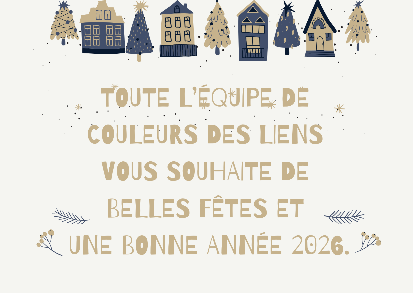 Fermeture - vacances de fin d'année | Couleurs des Liens