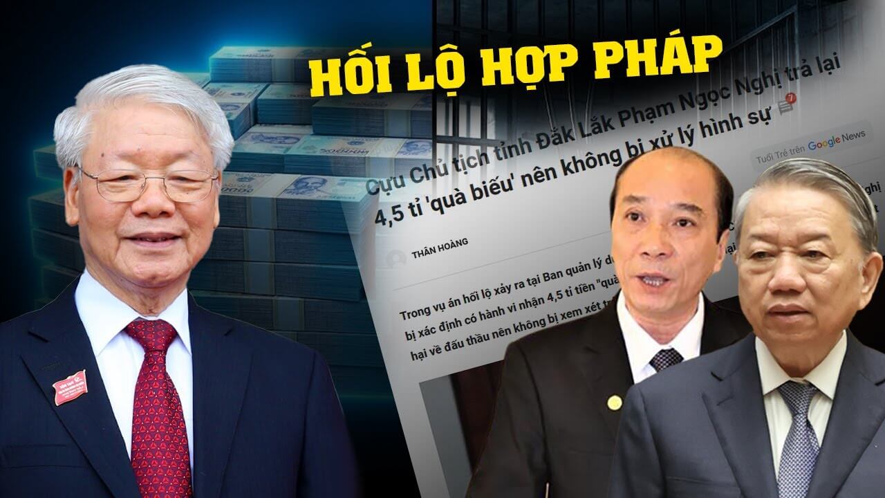 Nhận hối lộ 4,5 tỷ vẫn thoát tội và “trò hề” chống TN “không vùng cấm” của T. Lâm?