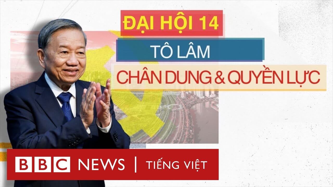 TÔ LÂM: TỪ BỘ TRƯỞNG CÔNG AN ĐẾN TỔNG BÍ THƯ