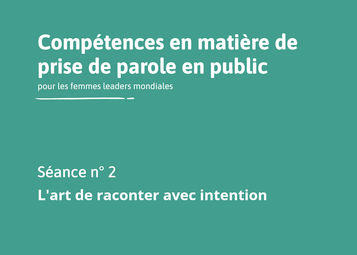 M4_S2_Public Speaking_The Art of Intentional Storytelling - Facilitator's Guide | Forus