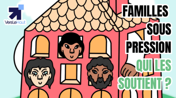 Vers le Haut - Étude "Parents sous pression, qui les soutient ?" | Parents Citoyens