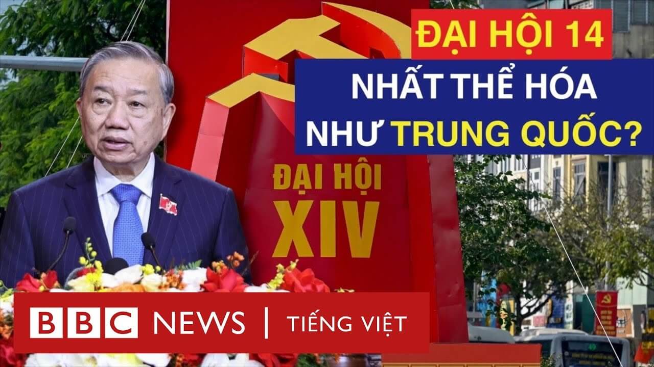 NHẤT THỂ HÓA Ở VIỆT NAM: TIẾT LỘ TRƯỚC ĐẠI HỘI 14?