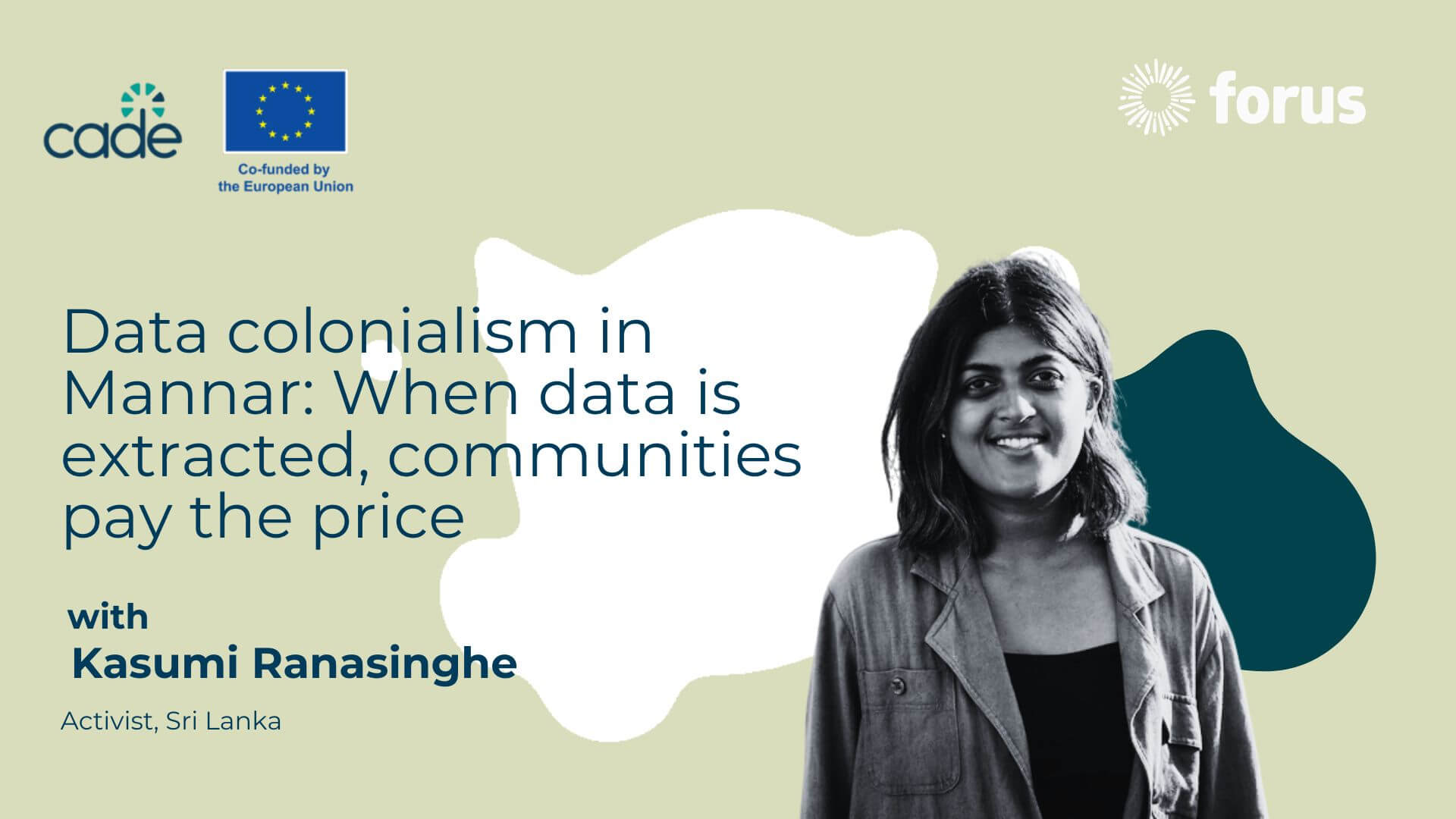 Kasumi Ranasinghe - Data colonialism in Mannar: When data is extracted, communities pay the price | Forus