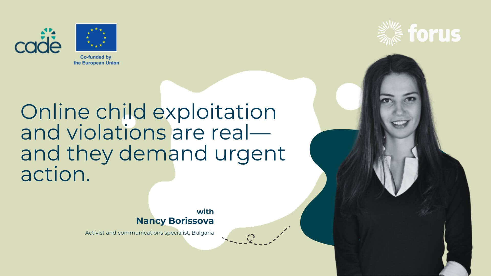 Nancy Borissova - Online child exploitation and violations are real—and they demand urgent action. | Forus