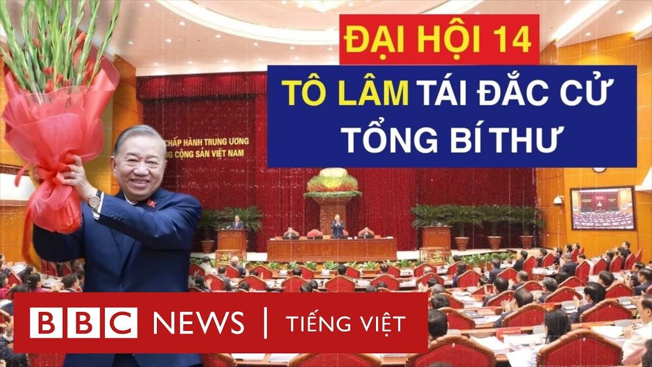 TỔNG BÍ THƯ TÔ LÂM TÁI ĐẮC CỬ: HÀNH TRÌNH QUYỀN LỰC