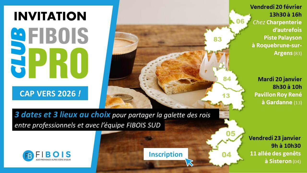 CLUB FIBOIS PRO |  Le 1er rendez-vous de l'année : café galette et filière forêt-bois | Fibois Sud